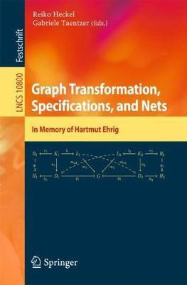Graph Transformation, Specifications, and Nets(English, Paperback, unknown)