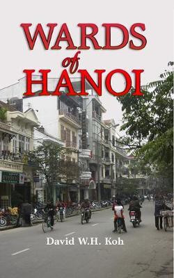 Wards of Hanoi(English, Electronic book text, Koh David Wee Hock)