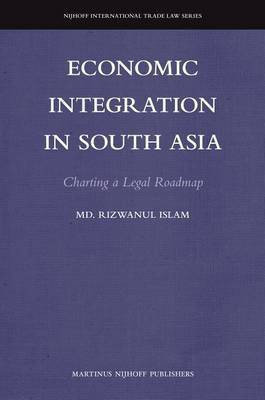 Economic Integration in South Asia(English, Electronic book text, Islam Rizwanul)