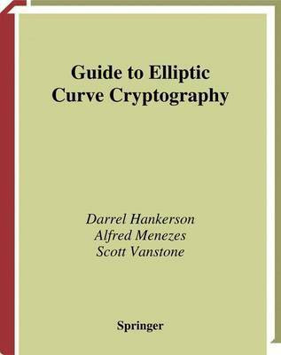 Guide to Elliptic Curve Cryptography(English, Electronic book text, Hankerson Darrel)