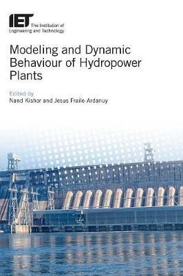 Modeling and Dynamic Behaviour of Hydropower Plants(English, Electronic book text, unknown)