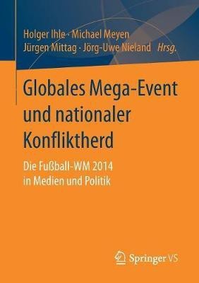 Globales Mega-Event und nationaler Konfliktherd(German, Paperback, unknown)