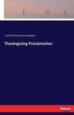 Thanksgiving Proclamation(English, Paperback, Lincoln Financial Foundation)