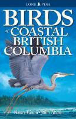 Birds of Coastal British Columbia(English, Paperback, Baron Nancy)