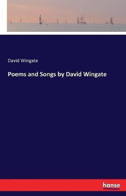 Poems and Songs by David Wingate(English, Paperback, Wingate David)
