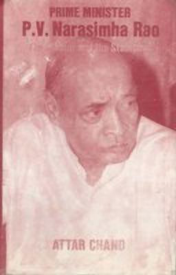 Prime Minister P.V. Narasimha Rao:the Scholar and the Statesman(English, Hardcover, Chand Attar)