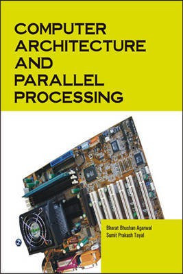 Computer Architecture and Parallel Processing(English, Paperback, Bharat Bhushan Prasad)
