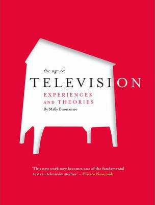 The Age of Television(English, Electronic book text, Buonanno Milly)