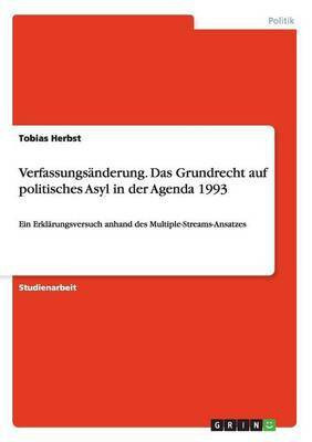 Verfassungsaenderung. Das Grundrecht auf politisches Asyl in der Agenda 1993(German, Paperback, Herbst Tobias)