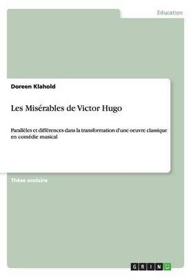 Les Miserables de Victor Hugo(French, Paperback, Klahold Doreen)