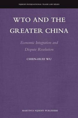 Wto and the Greater China(English, Electronic book text, Wu Chien-Huei)