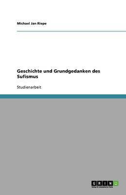 Geschichte und Grundgedanken des Sufismus(German, Paperback, Gansmann Steffen)