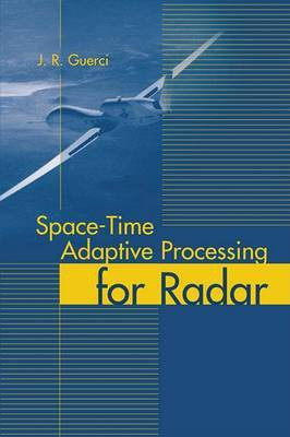 Space-Time Adaptive Processing for Radar(English, Electronic book text, Guerci J R)