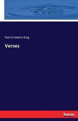Verses(English, Paperback, King Patrick Martin)