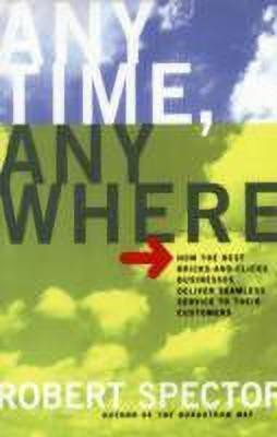 Anytime, Anywhere(English, Paperback, Spector Robert)