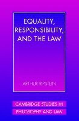 Equality, Responsibility, and the Law(English, Paperback, Ripstein Arthur)