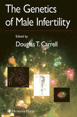 The Genetics of Male Fertility(English, Electronic book text, Carrell Douglas T.)