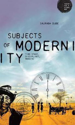 Subjects of Modernity(English, Paperback, Dube Saurabh)