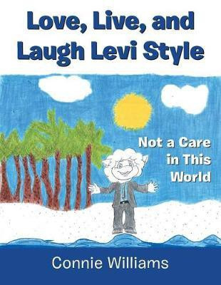 Love, Live, and Laugh Levi Style(English, Paperback, Williams Connie)