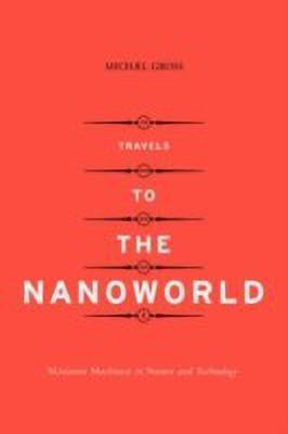 Travels To The Nanoworld(English, Paperback, Gross Michael)