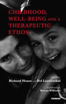 Childhood, Well-Being and a Therapeutic Ethos(English, Electronic book text, House Richard)