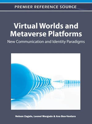 Virtual Worlds and Metaverse Platforms: New Communication and Identity Paradigms(English, Electronic book text, unknown)