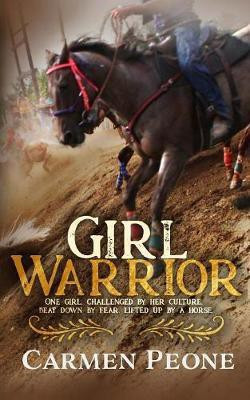 Girl Warrior(English, Paperback, Peone Carmen)