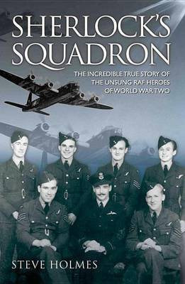 Sherlock's Squadron(English, Electronic book text, Holmes Steve)