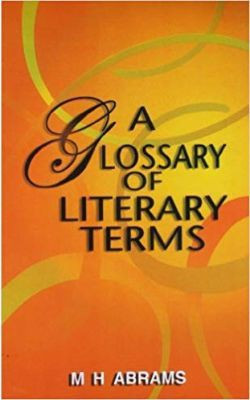 A Glossary of Literary Terms Paperback – 24 Aug 2001(English, Paperback, M H Abrams)