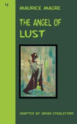 The Angel of Lust(English, Paperback, Magre Maurice)