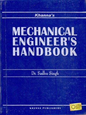 Mechanical Engineer's Handbook 02 Edition(English, Hardcover, Singh Sadhu)