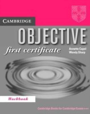 Objective: First Certificate Workbook(English, Paperback, Capel Annette)