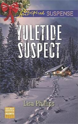 Yuletide Suspect(English, Electronic book text, Phillips Lisa)
