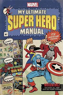 My Ultimate Super Hero Manual(English, Hardcover, Behling Steve)