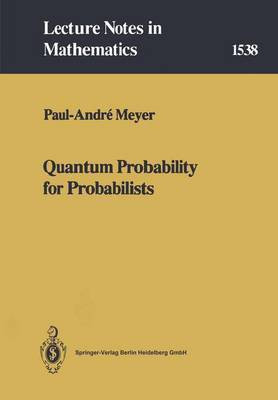 Quantum Probability for Probabilists(English, Paperback, Meyer Paul-Andre)
