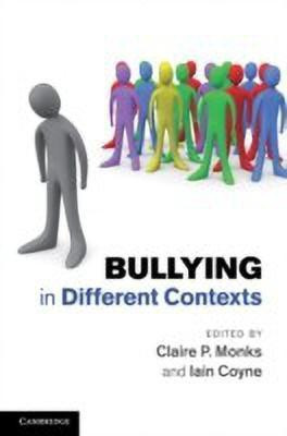 Bullying in Different Contexts(English, Hardcover, unknown)