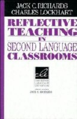 Reflective Teaching in Second Language Classrooms(English, Hardcover, Richards Jack C.)