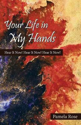 Your Life in My Hands(English, Paperback, Rose Pamela)