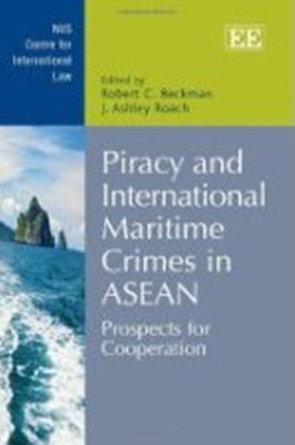 Piracy and International Maritime Crimes in ASEAN(English, Hardcover, unknown)