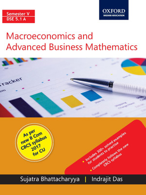 Macroeconomics and Advanced Business Mathematics First Edition(English, Paperback, INDRAJIT DAS, SUJATRA BHATTACHARYYA)