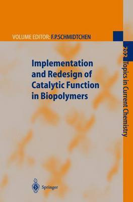 Implementation and Redesign of Catalytic Function in Biopolymers(English, Paperback, unknown)