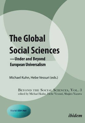 The Global Social Sciences - Under and Beyond European Universalism(English, Paperback, Kuhn Michael)