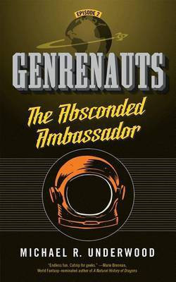 The Absconded Ambassador(English, Electronic book text, Underwood Michael R)