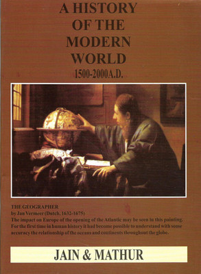 History Of The Modern World ( 1500 To 2000 AD ) In English For Competitive Examination ( IAS PCS UPSC SSC Railway )(Hardbook, Jain & Mathur)