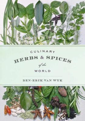 Culinary Herbs and Spices of the World(English, Hardcover, van Wyk Ben-Erik)