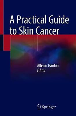 A Practical Guide to Skin Cancer(English, Paperback, unknown)