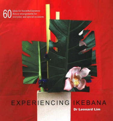 Experiencing Ikebana(English, Paperback, Lim L.)