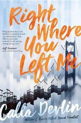 Right Where You Left Me(English, Electronic book text, Devlin Calla)