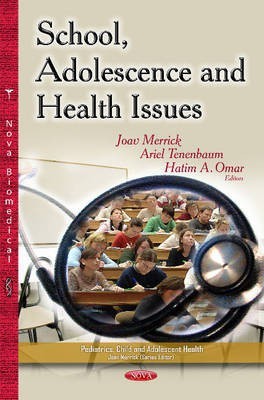 School, Adolescence & Health Issues(English, Hardcover, unknown)