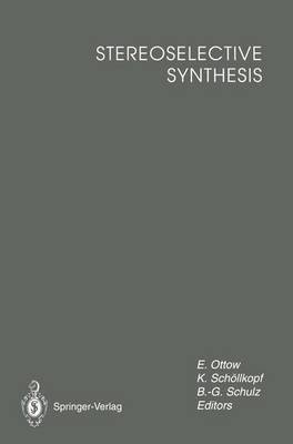 Stereoselective Synthesis(English, Hardcover, unknown)